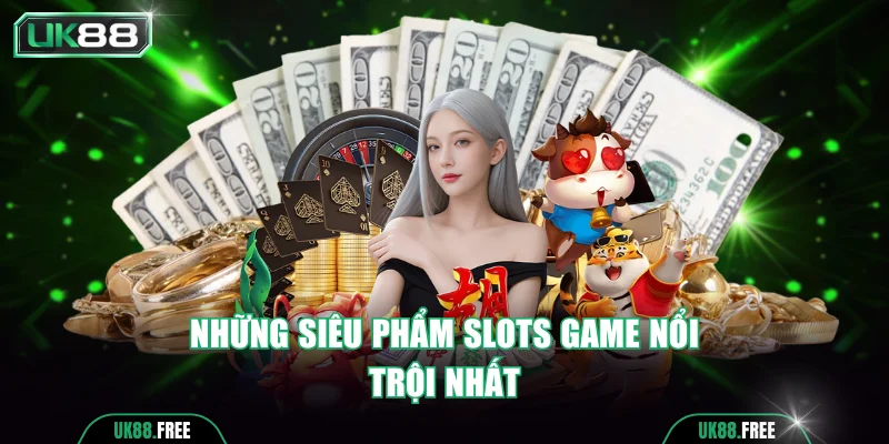 Khám phá một số trò nổi bật nhất hiện nay